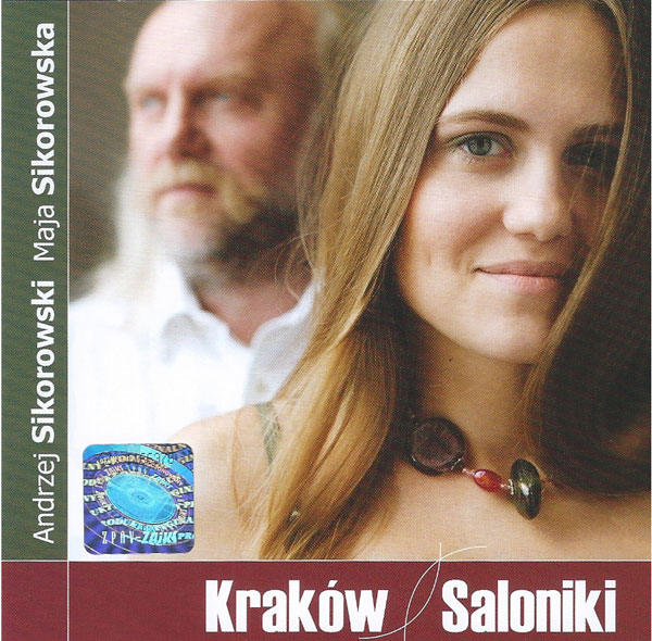 Andrzej i Maja Sikorowscy Kraków Saloniki