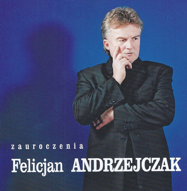 Felicjan Andrzejczak Zauroczenia